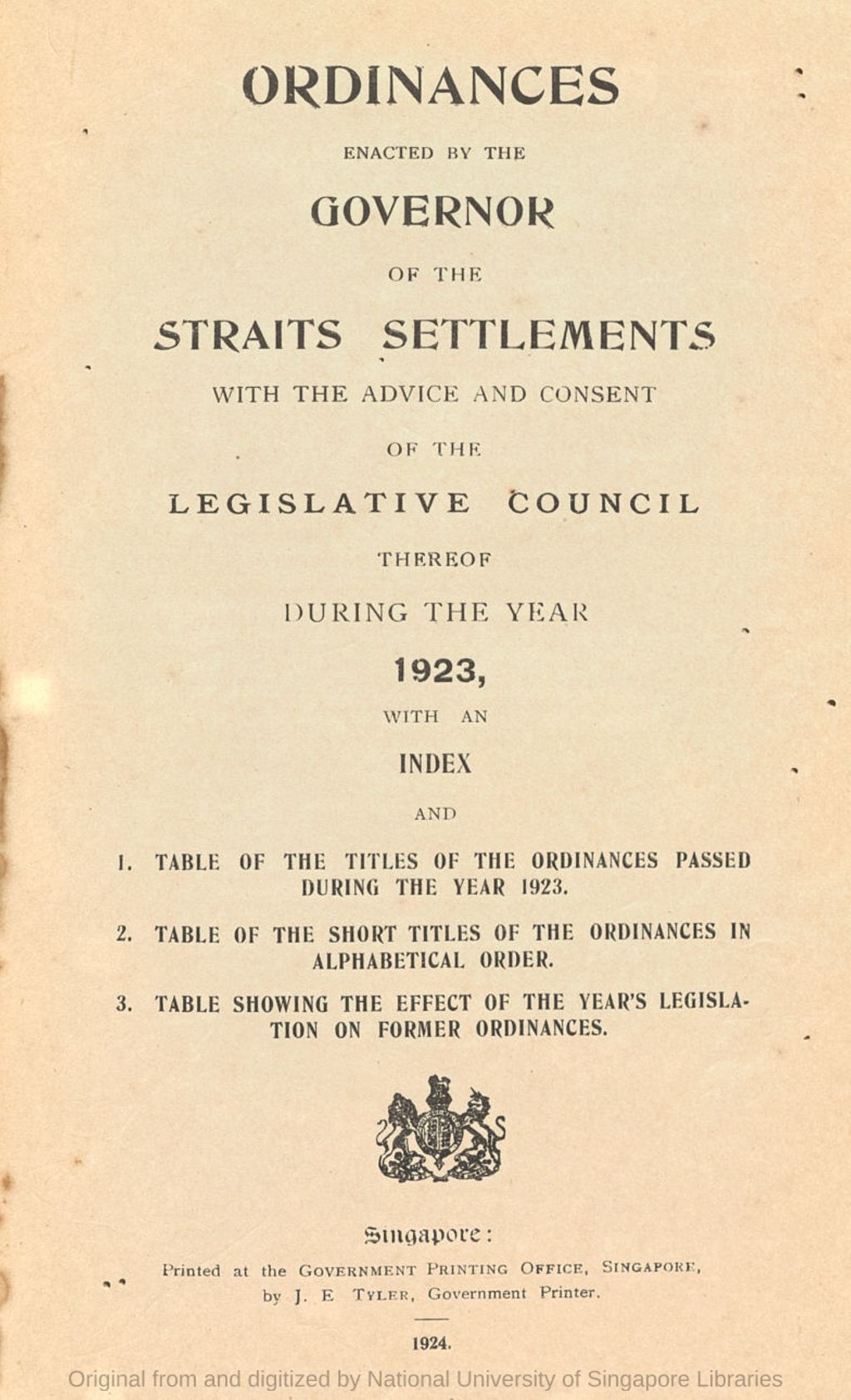 Miniature of Ordinances enacted by the Governor of the Straits Settlements with the advice and consent of the legislative council thereof during the year 1923