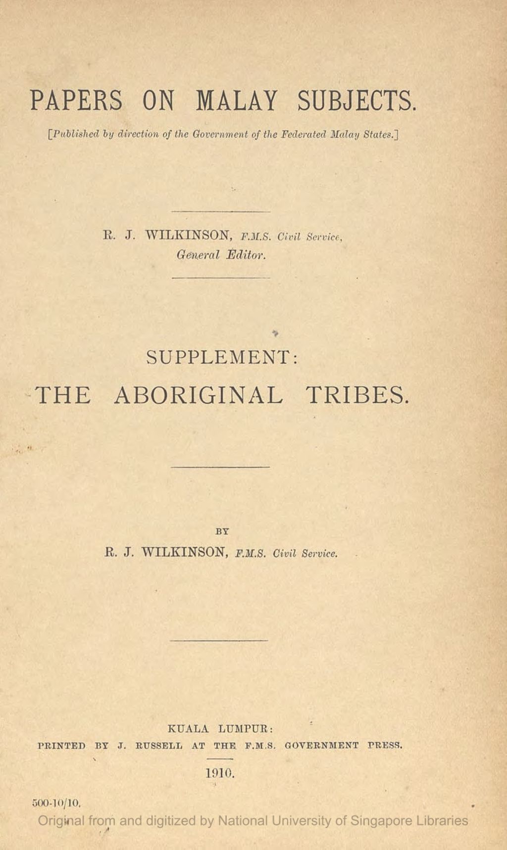 Miniature of Papers on Malay subjects. Supplement: The Aboriginal Tribes