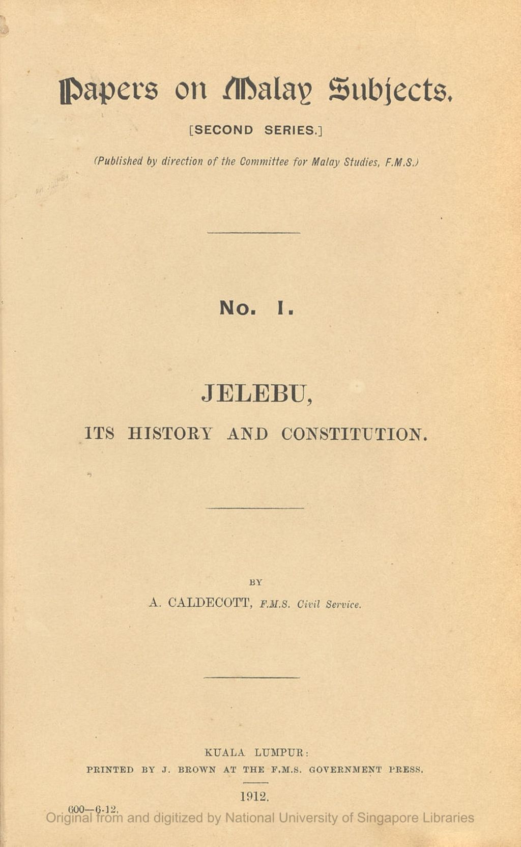 Miniature of Papers on Malay subjects. Series 2, Number 1