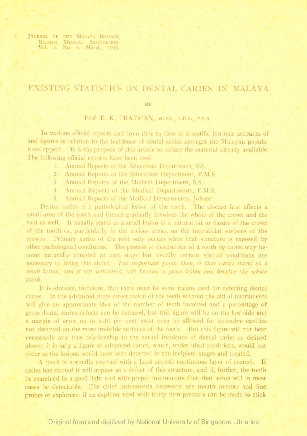 Miniature of Existing Statistics on Dental Caries in Malaya