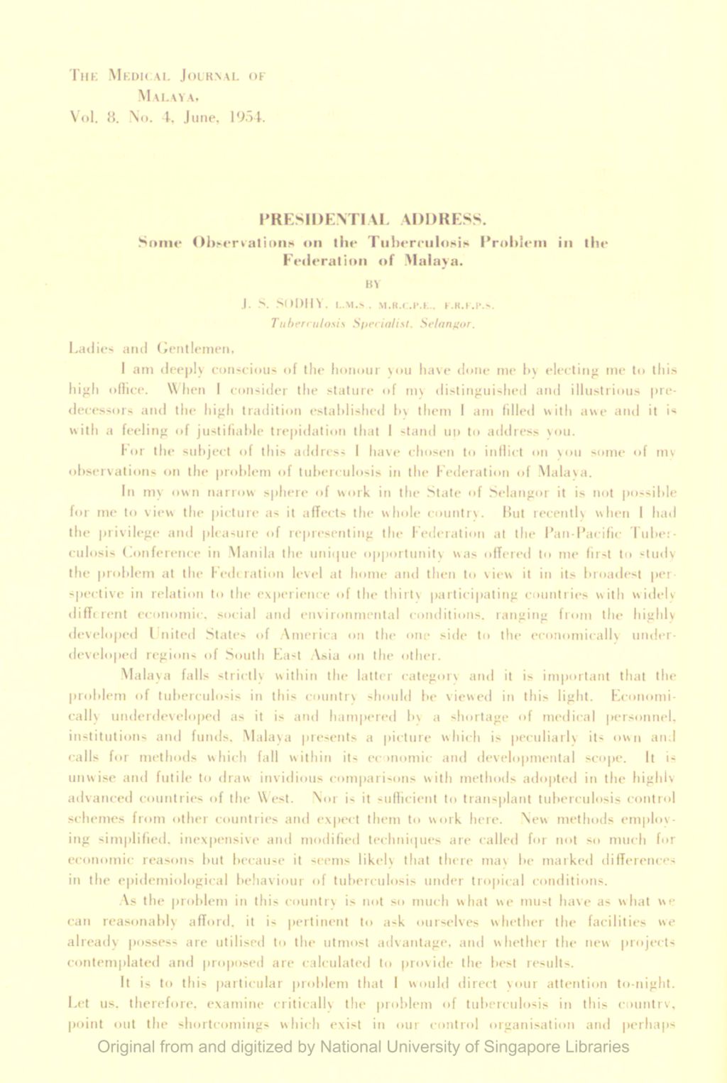 Miniature of Presidential Address. Some Observations On The Tuberculosis Problem In The Federation Of Malaya