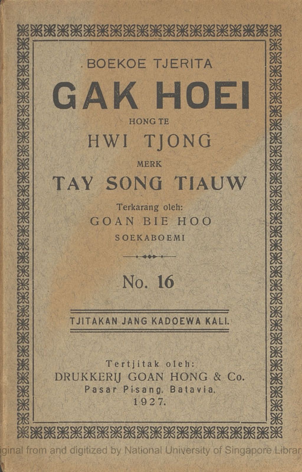 Miniature of Boekoe tjerita Gak Hoei tempo Hongtee Song Hwie Tjong toeroenan dari Hongtee Tio Kong In merk Taij Song Tiauw. No. 16