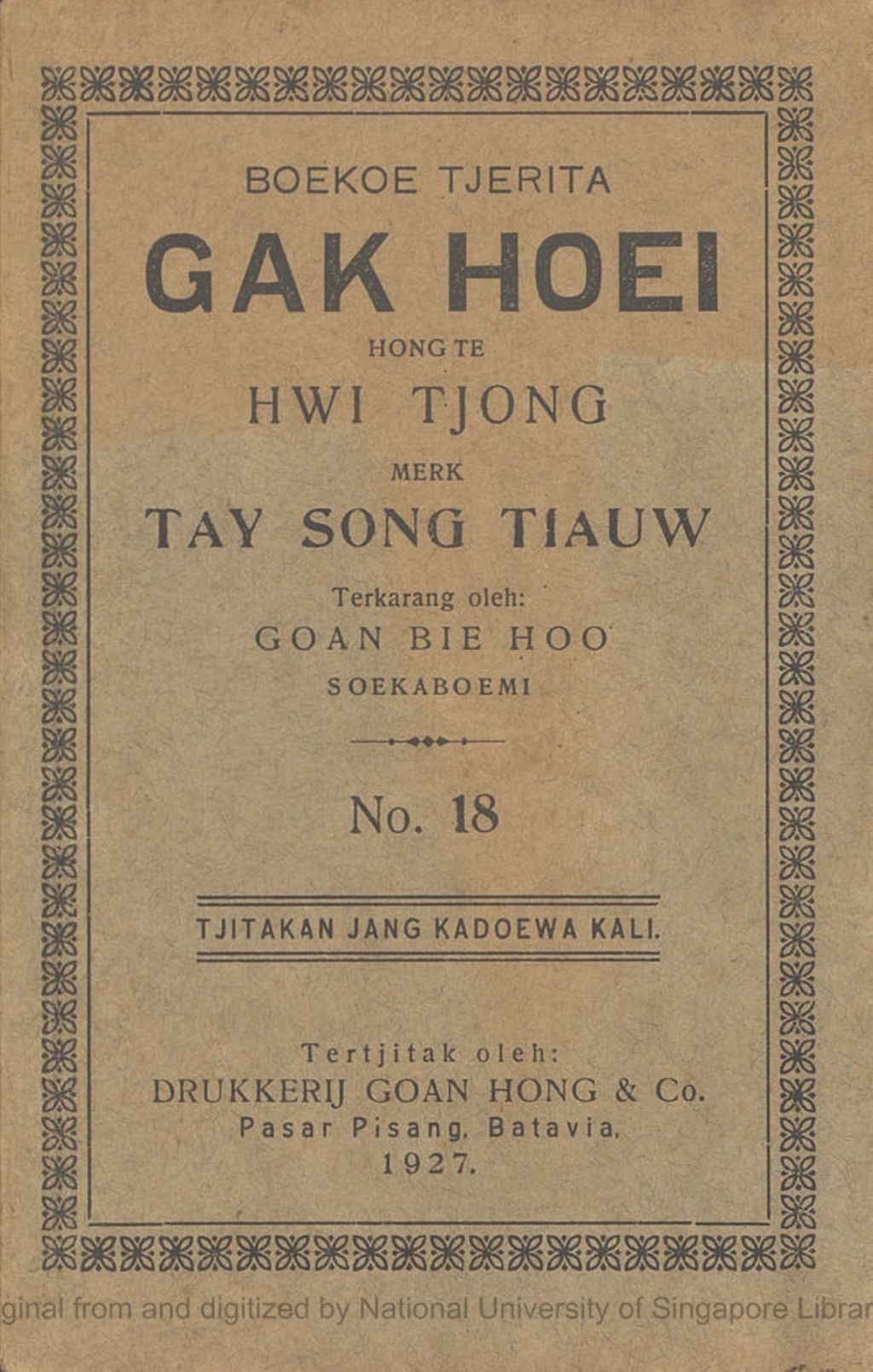 Miniature of Boekoe tjerita Gak Hoei tempo Hongtee Song Hwie Tjong toeroenan dari Hongtee Tio Kong In merk Taij Song Tiauw. No. 18