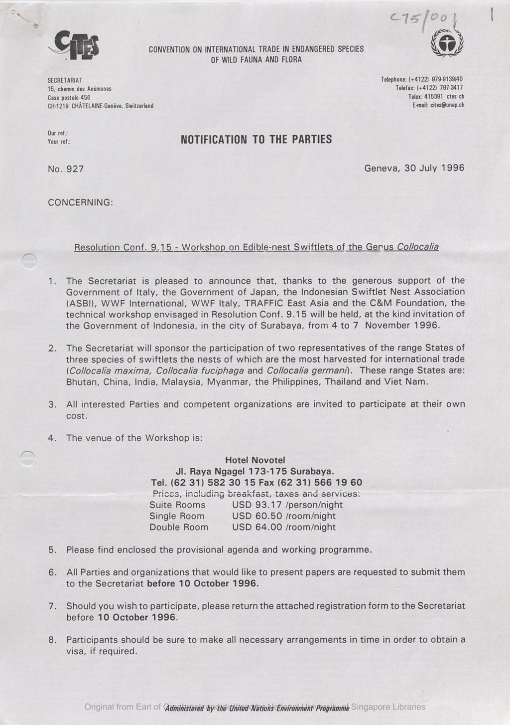 Miniature of Letter from Secretariat of CITES [Convention on International Trade in Endangered Species] concerning the Workshop on Edible-nest Swiftlets of the Genus Collocalia to be held in Surabaya from 4-7 November 1996. Enclosed were the provsional agenda and working programme