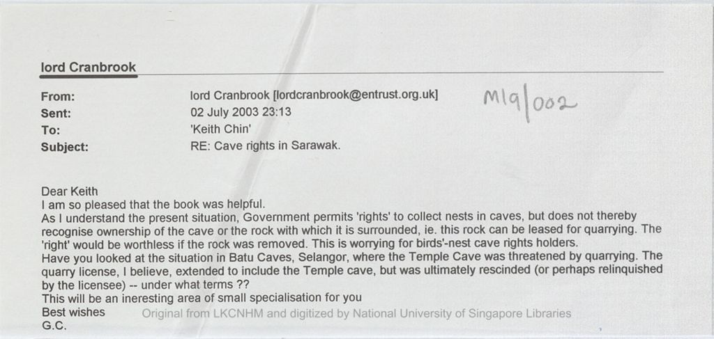 Miniature of Email from the 5th Earl of Cranbrook to Keith Chin saying that the government permitted 'rights' to collect nests in caves, but did not recognise ownership of the cave or the rock with which the cave was surrounged. The rock could be leased for quarrying