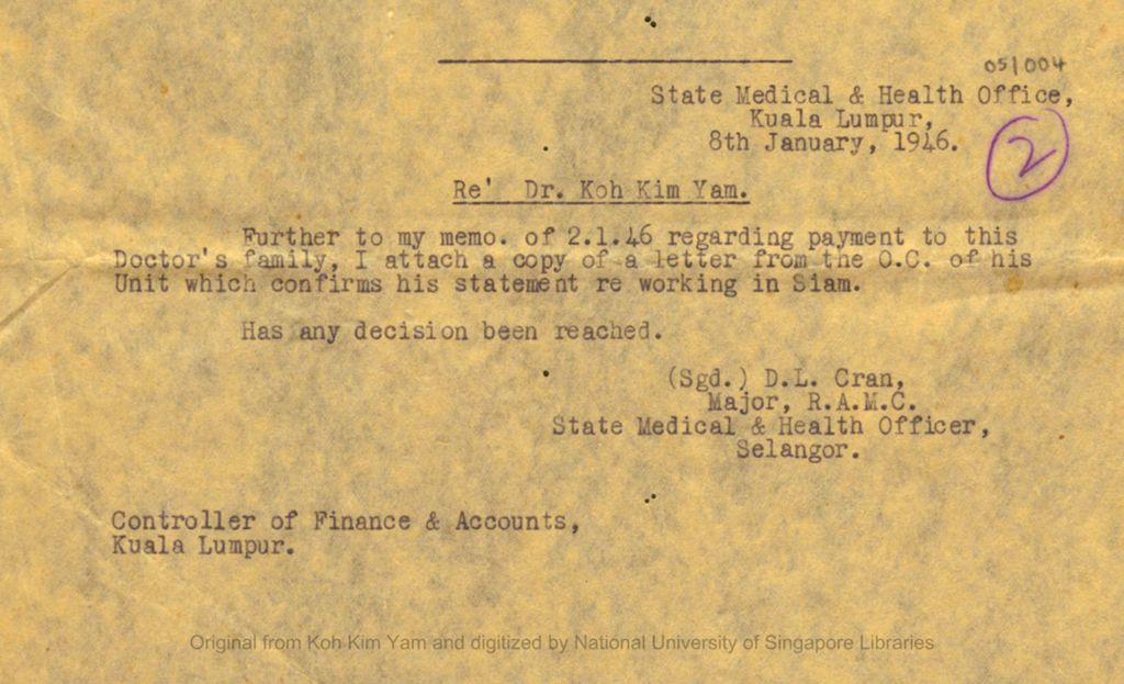 Miniature of Letter from D.L. Crane to the State Medical & Health Officer, Kuala Lumpur concerning attaching a letter from the C.O. of Koh Kim Yam's unit which confirmed his statement reworking in Thailand