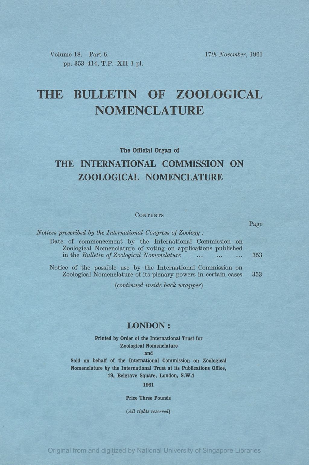 Miniature of Notices Prescribed by the International Congress of Zoology: Date of Commencement by the International Commission on Zoological Nomenclature of Voting on the Applications Published in the Bulletin of Zoological Nomenclature