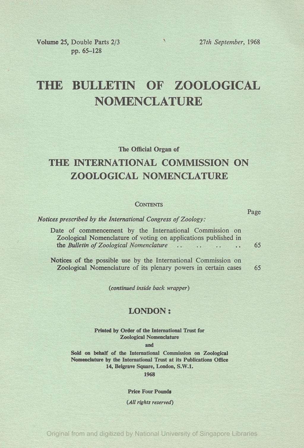 Miniature of Notices Prescribed by the International Congress of Zoology: Date of Commencement by the International Commission on Zoological Nomenclature of Voting on the Applications Published in the Bulletin of Zoological Nomenclature