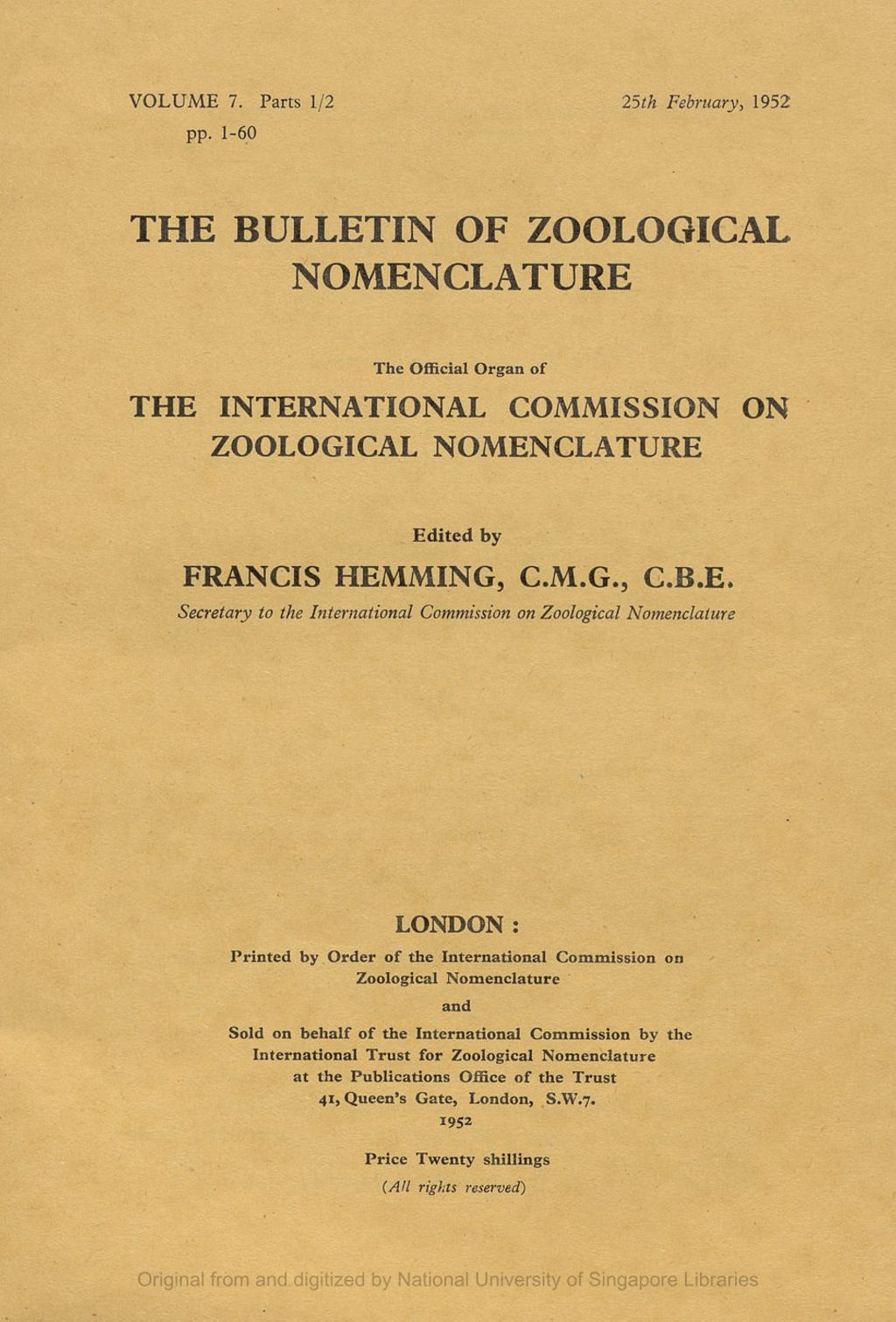 Miniature of Seven Problems of Zoological Nomenclature Involving the Clarification, Amendment or expansion of the Regles Internationales which will be Considered by the Fourteenth International Congress of Zoology, Copenhagen, 1953: Preliminary Appeal to zoologists for Advice