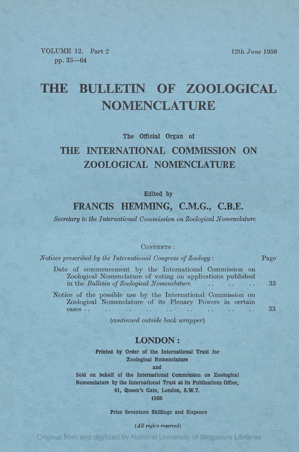 Miniature of Notices Prescribed by the International Congress of Zoology: Date of Commencement by the International Commission on Zoological Nomenclature of Voting on Applications Published in the Bulletin of Zoological Nomenclature