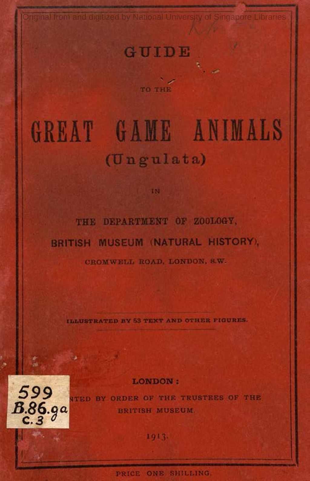 Miniature of Guide to the specimen of great game animals (Ungulata) exhibited in the Department of Zoology, British Museum (Natural History), Cromwell Road, London, S.W.