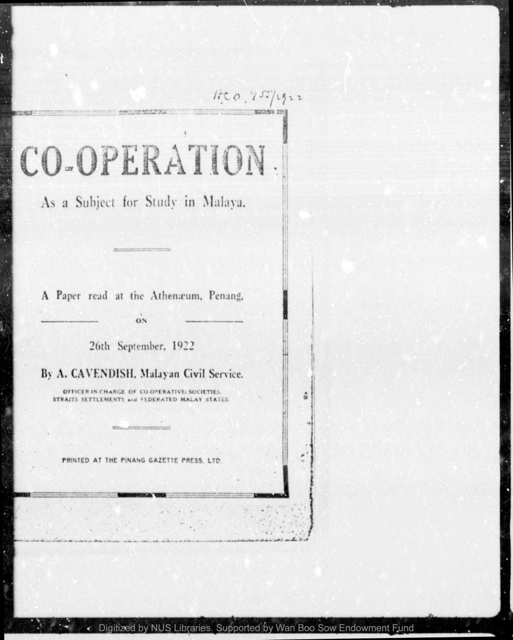 Miniature of Co-operation as a subject for study in Malaya: a paper read at the Athenaeum, Penang on 26th September, 1922