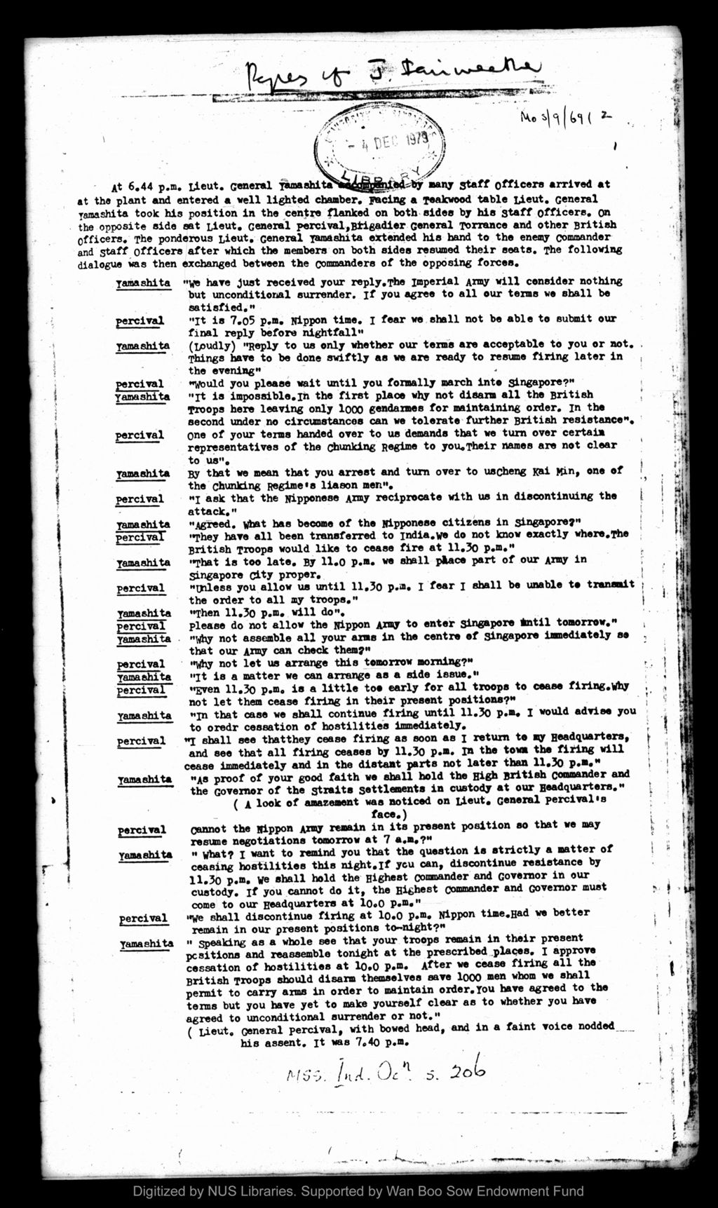 Miniature of Surrender of the British garrison at Singapore 1942 : report of the dialogue between Lt. Gen. A.E. Percival and Gen. T. Yamashita : findings of the Commission to record evidence from internees arrested by the Japanese military police : and notices from Sime Road after the Japanese surrender, 1945 : papers of J. Fairweather.