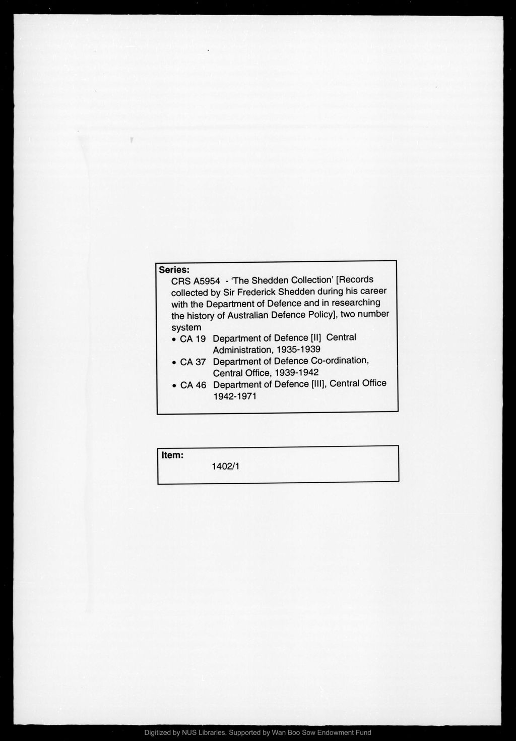 Miniature of Shedden collection: records collected by Sir Federick Shedden during his career with the Department of Defence and in researching the history of Australian Defence policy, 1937-1971 : CRSA 5954. Reel 3